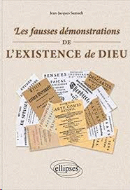 FAUSSES DMONSTRATIONS DE LEXISTENCE DE DIEU