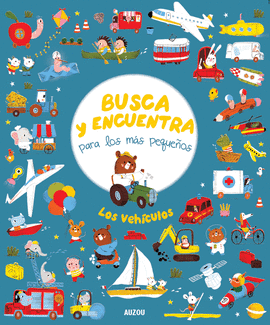 LOS VEH�CULOS. BUSCA Y ENCUENTRA PARA LOS M�S PEQUE�OS