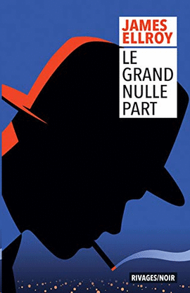LE GRAND NULLE PART