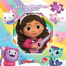 LA CASA DE MUECAS DE GABBY (LIBRO+3 PUZLES)