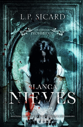 CUENTOS PROHIBIDOS BLANCA NIEVES