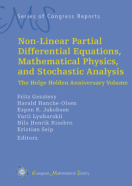 NON-LINEAR PARTIAL DIFFERENTIAL EQUATIONS, MATHEMATICAL PHYSICS, AND STOCHASTIC ANALYSIS