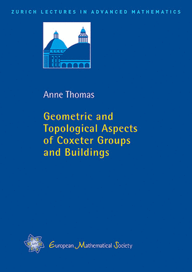 GEOMETRIC AND TOPOLOGICAL ASPECTS OF COXETER GROUPS AND BUILDINGS