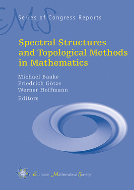 SPECTRAL STRUCTURES AND TOPOLOGICAL METHODS IN MATHEMATICS