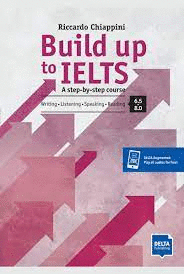 BUILD UP TO IELTS 6.5 TO 8.0