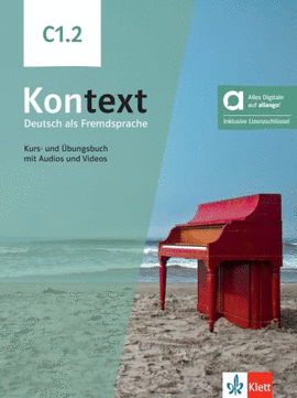 KONTEXT C1.2, LIBRO DEL ALUMNO Y DE EJERCICIOS EDICION HIBRIDA ALLANGO