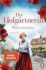 DIE HOFGARTNERIN  BLUTENZAUBER