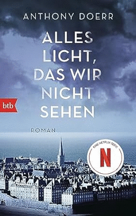 ALLES LICHT DAS WIR NICHT SEHEN