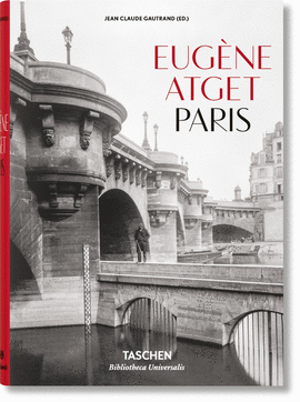 EUGNE ATGET. PARIS
