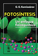 FOTOSINTESIS UN ENFOQUE FISICOQUIMICO