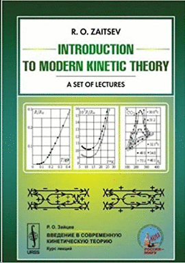 INTRODUCTION TO MODERN KINETIC THEORY