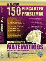 150 ELEGANTES PROBLEMAS PARA FUTUROS MATEMTICOS