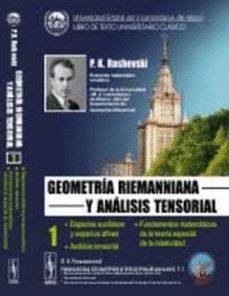 GEOMETRA RIEMANNIANA Y ANLISIS TENSORIAL (TOMO 1)