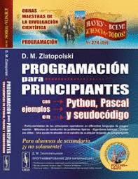 PROGRAMACI�N PARA PRINCIPIANTES CON EJEMPLOS EN PYTON PASCAL SEUDOC�DIGO