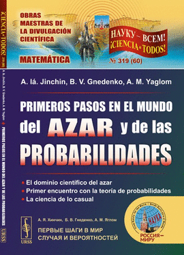 PRIMEROS PASOS EN EL MUNDO DEL AZAR Y DE LAS PROBABILIDADES