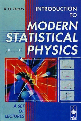 INTRODUCTION TO MODERN STATISTICAL PHYSICS