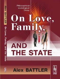 ON LOVE, FAMILY, AND THE STATE