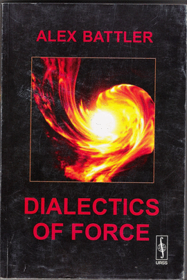DIALECTICS OF FORCE