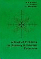 A BOOK OF PROBLEMS IN ORDINARY DIFFERENTIAL EQUATIONS