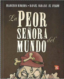 PEOR SEORA DEL MUNDO