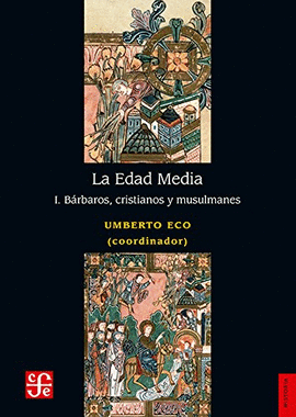 LA EDAD MEDIA, I. BRBAROS, CRISTIANOS Y MUSULMANES