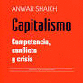 CAPITALISMO COMPETENCIA CONFLICTO Y CRISIS