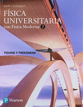 FSICA UNIVERSITARIA CON FSICA MODERNA 2 DE SEARS Y ZEMANSK