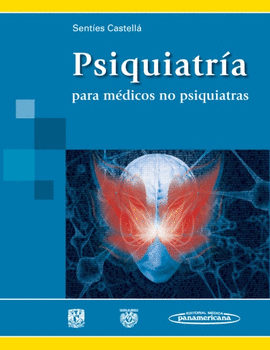 PSIQUIATR�A PARA M�DICOS NO PSIQUIATRAS