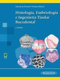 HISTOLOG�A, EMBRIOLOG�A E INGENIER�A TISULAR BUCODENTAL