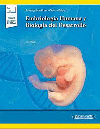 EMBRIOLOGA HUMANA Y BIOLOGA DEL DESARROLLO (+EBOOK)