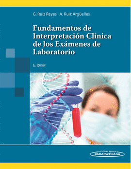 FUNDAMENTOS DE INTERPRETACI�N CL�NICA DE LOS EX�MENES DE LABORATORIO