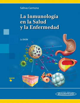 LA INMUNOLOG�A EN LA SALUD Y LA ENFERMEDAD