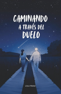 CAMINANDO A TRAV�S DEL DUELO