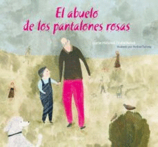 ABUELO DE LOS PANTALONES ROSAS