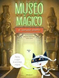 MUSEO MGICO EL ANTIGUO EGIPTO