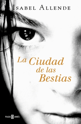 CIUDAD DE LAS BESTIAS (AGUILA JAGUAR 1)