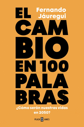 CAMBIO EN CIEN PALABRAS