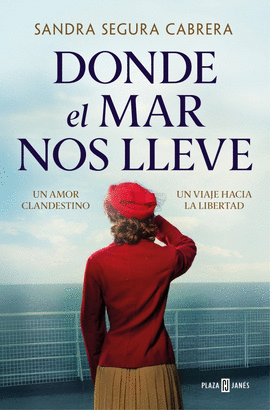 DONDE EL MAR NOS LLEVE (NOVELA 1)