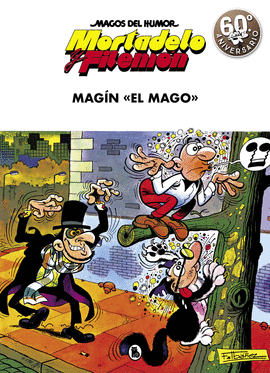 MORTADELO Y FILEMN. MAGN EL MAGO (MAGOS DEL HUMOR 17)