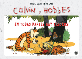 CALVIN Y HOBBES 1 - EN TODAS PARTES HAY TESOROS
