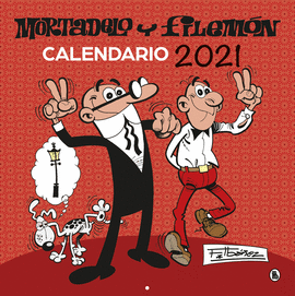 CALENDARIO 2021 MORTADELO Y FILEMN