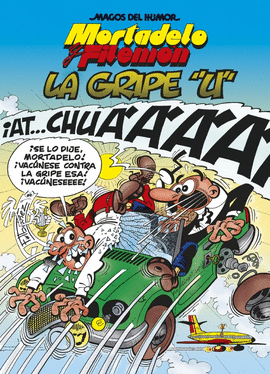 MAGOS HUMOR MORTADELO (134) LA GRIPE U