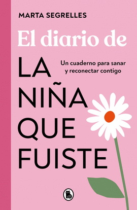 DIARIO DE LA NIA QUE FUISTE