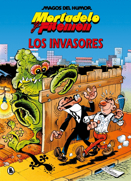 MAGOS DEL HUMOR MORTADELO Y FILEMN (33) LOS INVASORES