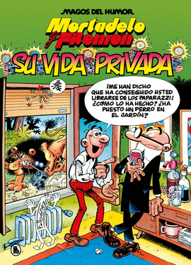 MAGOS DEL HUMOR MORTADELO Y FILEMN (75) SU VIDA PRIVADA
