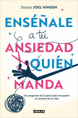 ENSALE A TU ANSIEDAD QUIN MANDA