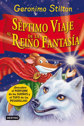 S�PTIMO VIAJE AL REINO DE LA FANTAS�A