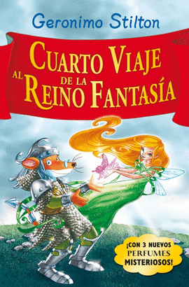 CUARTO VIAJE AL REINO DE LA FANTAS�A