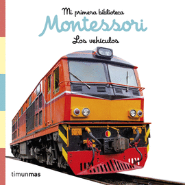 LOS VEH�CULOS. LIBRO DE TELA. MI PRIMERA BIBLIOTECA MONTESSORI