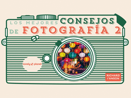 LOS MEJORES CONSEJOS DE FOTOGRAF�A 2